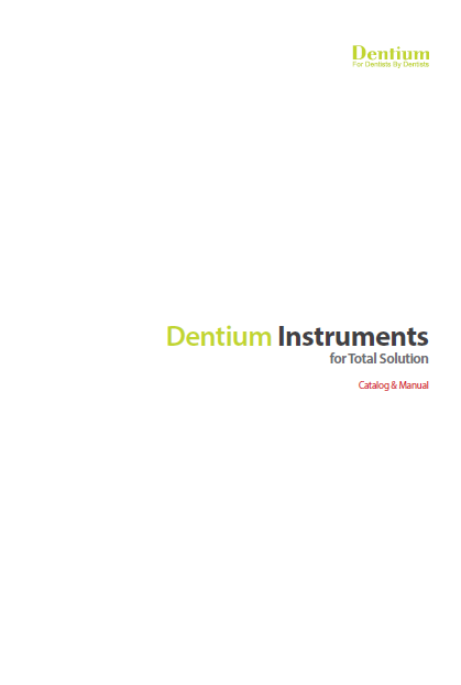 Dentium instruments